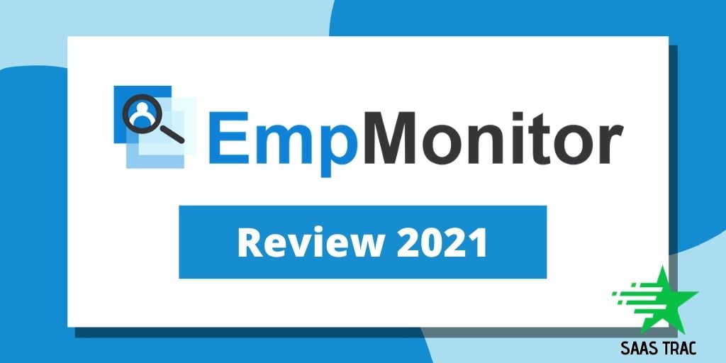 Remote-team-management-EmpMonitor-Review-2021